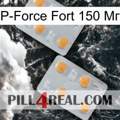 P-Force Fort 150 Мг 25